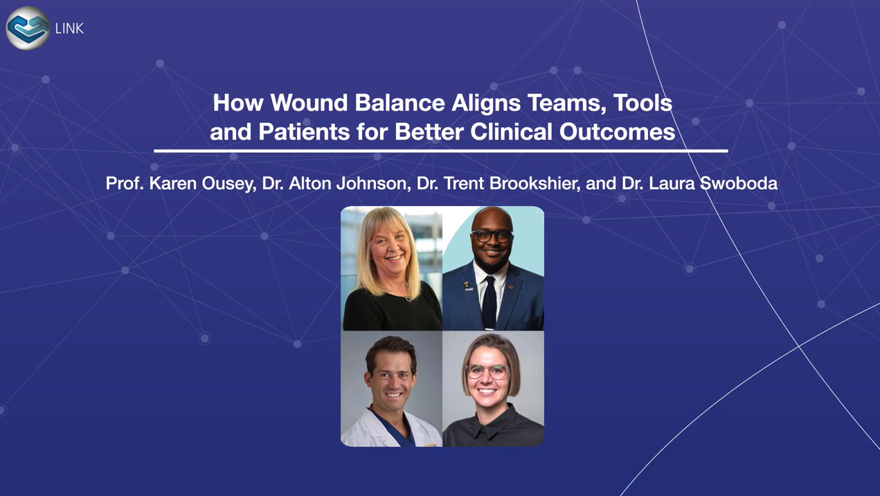 LINK Podcast How Wound Balance aligns Teams, Tools and Patients for Better Clinical Outcomes