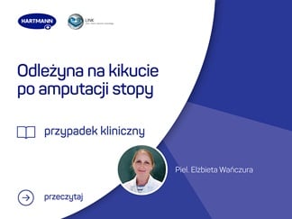 Przypadek kliniczny: odleżyna na kikucie po amputacji stopy