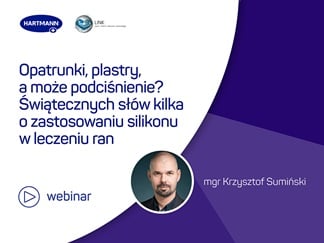 Opatrunki, plastry, a może podciśnienie? Świątecznych słów kilka o zastosowaniu silikonu w leczeniu ran